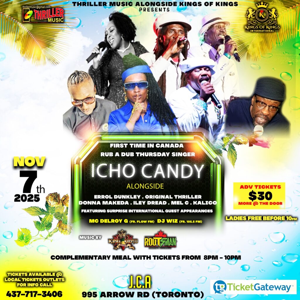 Icho Candy Toronto 2025, reggae concert Toronto, Kings of Kings International, Thriller Music, Errol Dunkley live, Rub a Dub Thursday, Toronto reggae events, Jamaican music Canada, Iley Dread concert, JCA Toronto events